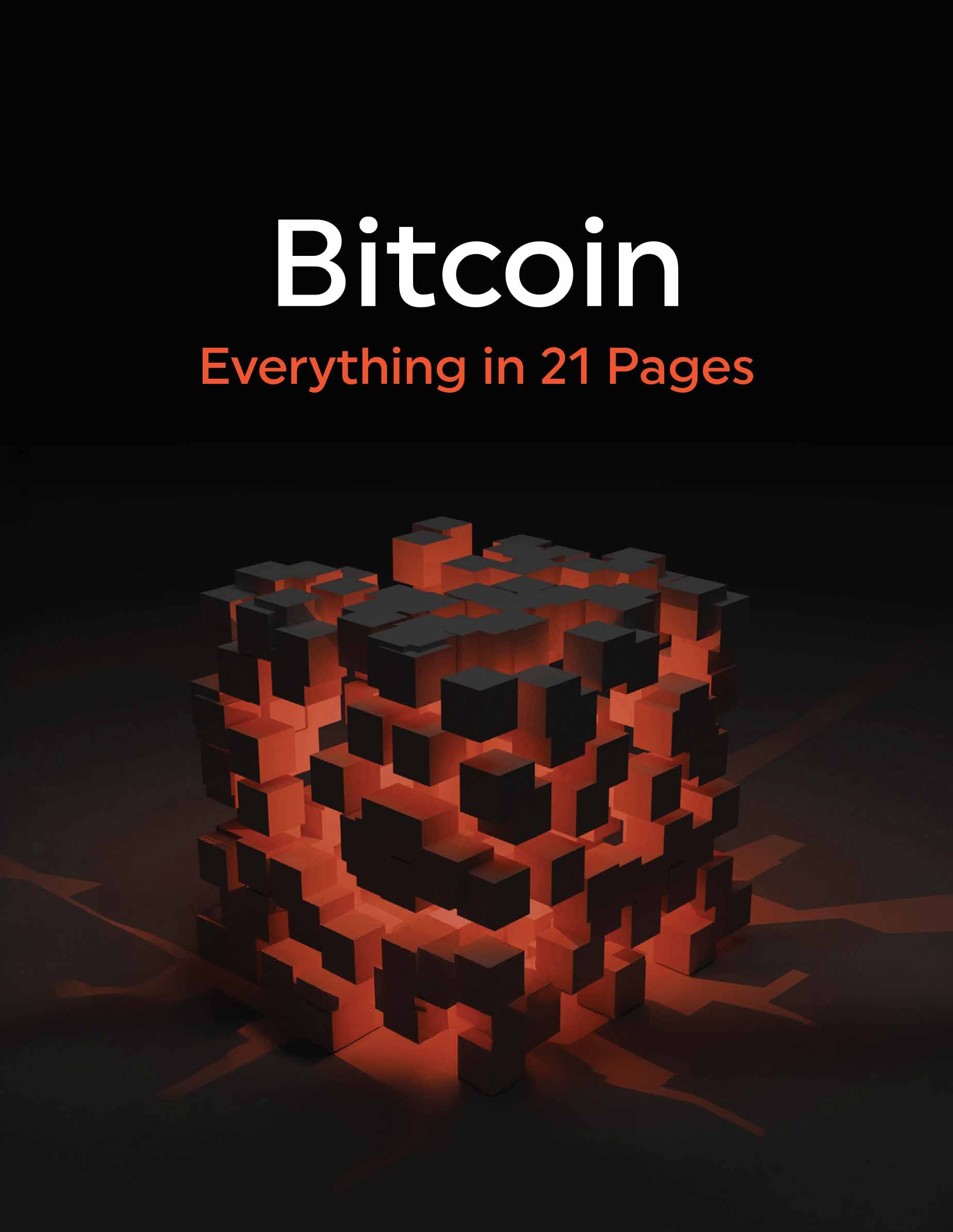 Bitcoin: Everything in 21 Pages